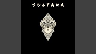 Sultana (Slowed)