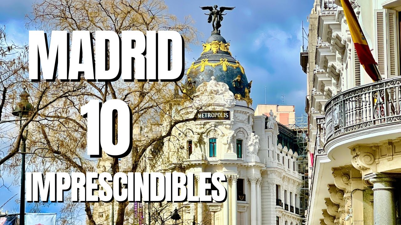 ¡TOP 10 MADRID! Qué ver en 2 o 3 días 🇪🇸 ESPAÑA. GUIA de VIAJERO. GUIA de viaje.
