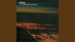 Video thumbnail of "Perez - No Era Necesario"