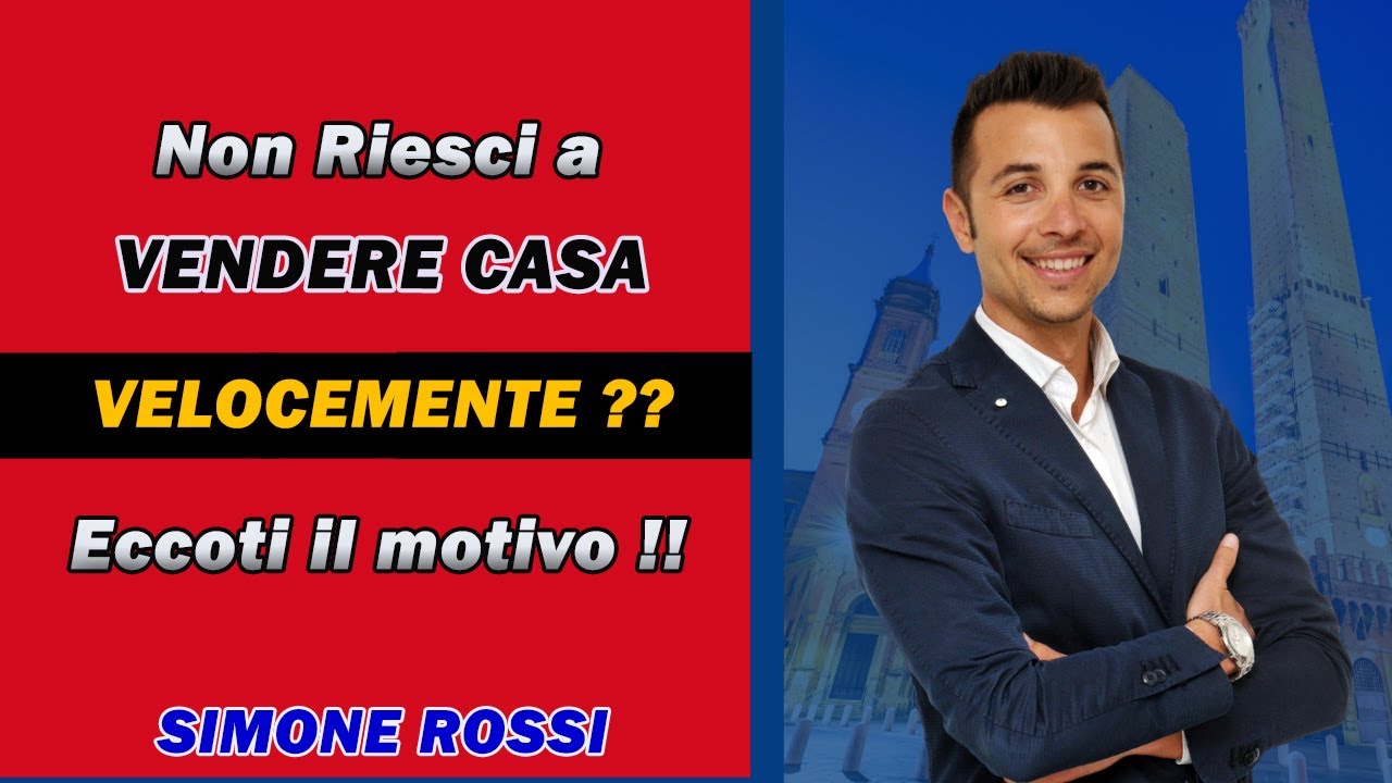 Le 2 Mosse che ti faranno Vendere Casa VELOCEMENTE e al MASSIMO PREZZO