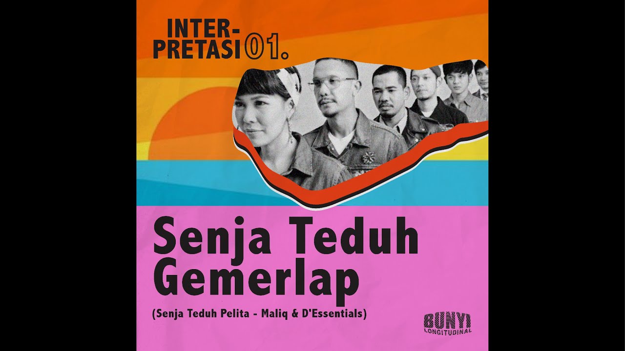 Senja Teduh Gemerlap (Interpretasi: Senja Teduh Pelita - Maliq & D
