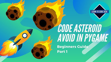 Making Games in Pygame: Asteroid Avoid - Part 1