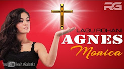 Video Mix - Lagu Rohani Agnes Monica ~ Lagu Pujian Penyembahan 2018 - Playlist 