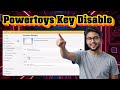How To Disable Key In Powertoys | Step-by-Step Guide (2025)