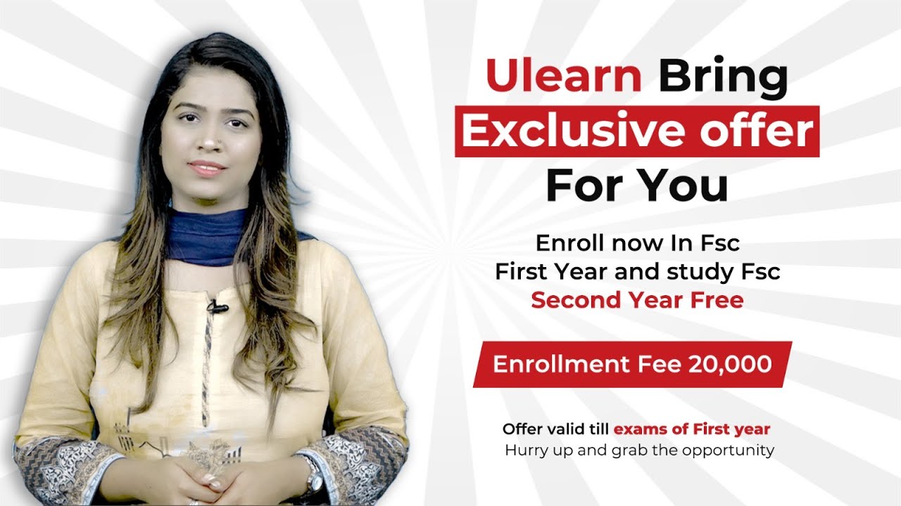 Exclusive Offer | Prepare for your Fsc exams  | Ulearn