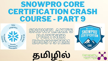 Snowpro Core Certification Course in தமிழ் - Part 9 - Snowflake partner Ecosystem
