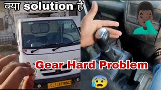 Tata Ace D Hard Gear Problem. Solution .
