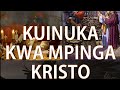 7. Kuinuka kwa Mpinga Kristo ( The Rise of Antichrist )