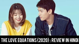 The Love Equations (2020) Chinese Drama Review In Hindi | Simon Gong & Liu Ren Yu