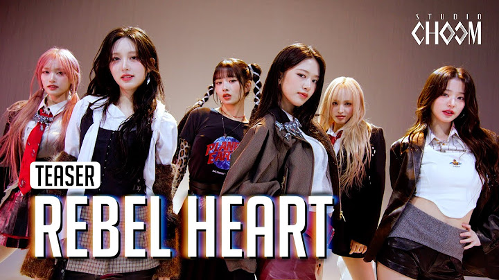 (Teaser) IVE(아이브) 'REBEL HEART' (4K) | STUDIO CHOOM ORIGINAL