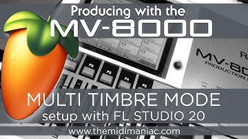 MV-8000: How to use the Multi Timbre Sampler Mode (in FL Studio 20)