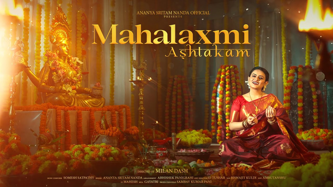 Mahalaxmi Ashtakam | Ananya Sritam Nanda | Devotional Song | Somesh Satpathy