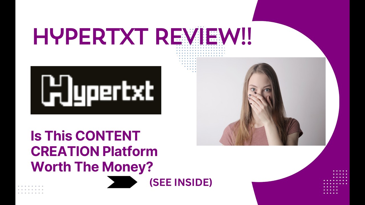 Hypertxt REVIEW- Is This CONTENT CREATION Platform Worth The Money? See(View Before use)
