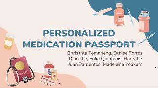 Personalized Medication Passport (Class of 2024 ATED talk)