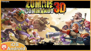 Zombie Commando 3D Gameplay iOS Android Games