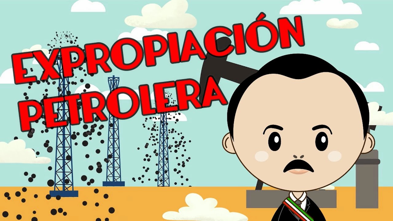 EXPROPIACIÓN PETROLERA. 18 DE MARZO. DÍA DE LA EXPROPIACIÓN PETROLERA. -  thptnganamst.edu.vn