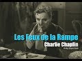 Chaplin Aujourd'hui : Les Feux de la rampe - Documentaire complet avec Bernardo Bertolucci (VF)