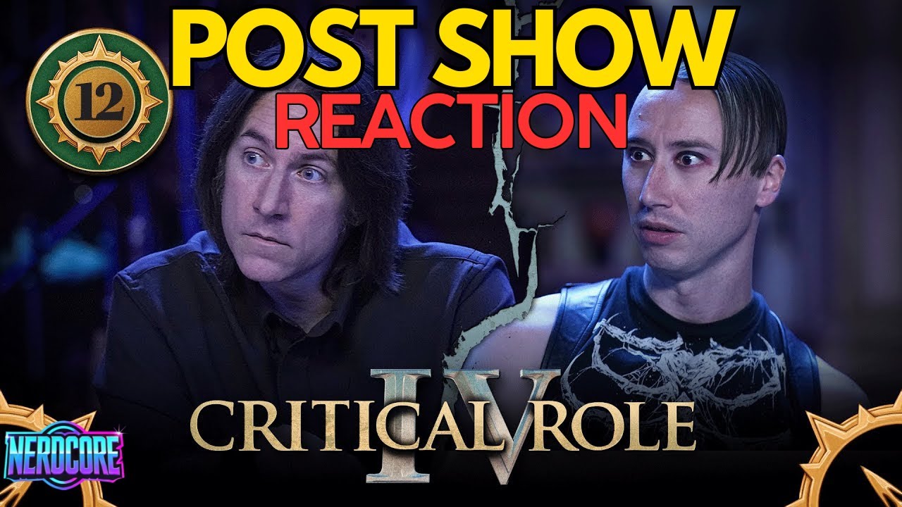 Ep. 12 POST SHOW | Critical Role Campaign 4 - YouTube