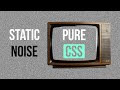 Static Noise From CSS Gradient Bug