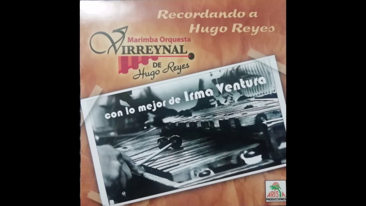 Marimba Orquesta "Virreynal" TE HE DE OLVIDAR YouTube