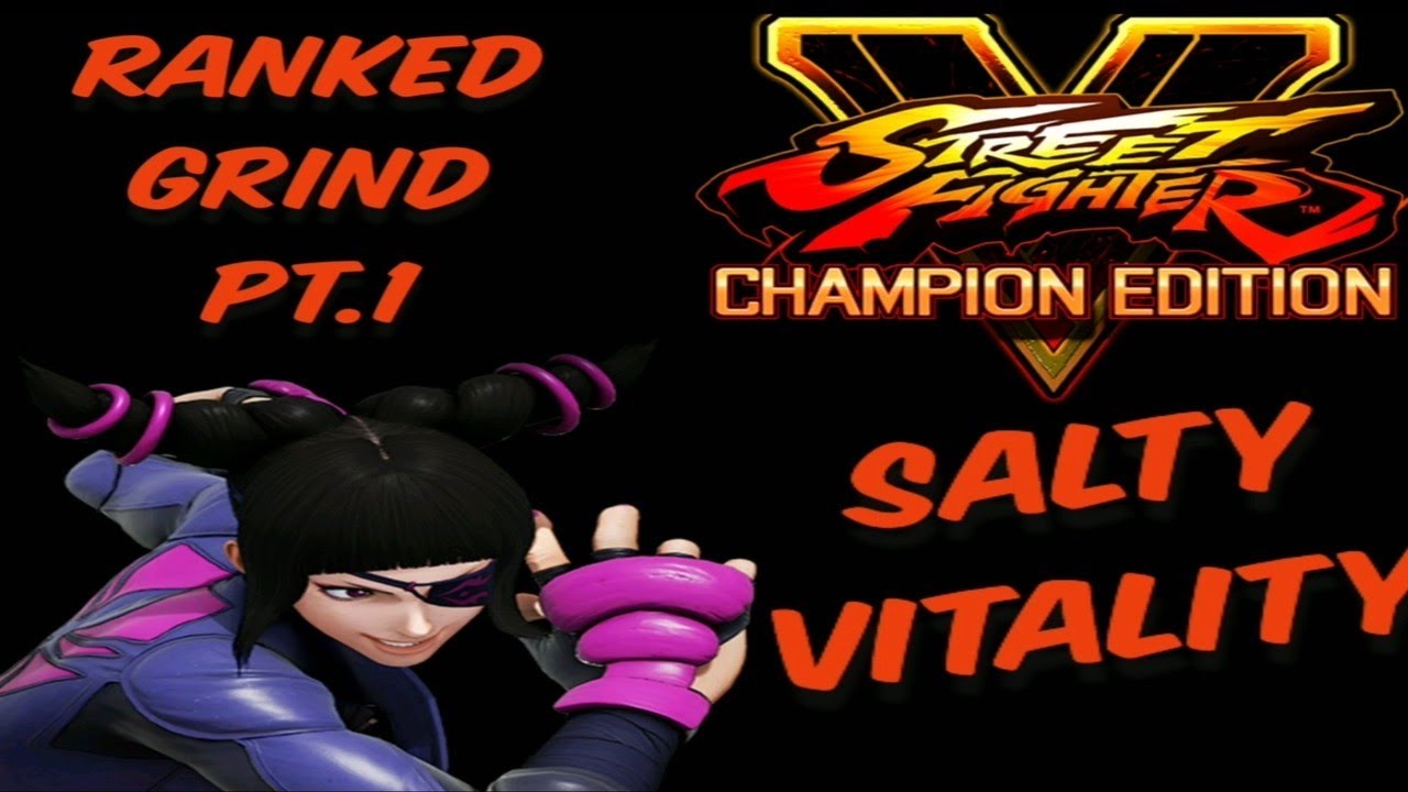 SFV Ranked: Grind To Master: EXTRA SALT! 