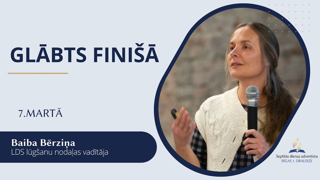 Glābts finišā - 7. marta dievkalpojums