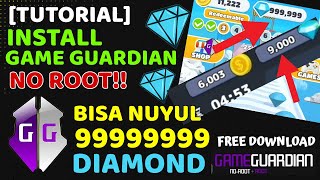 [TUTORIAL] 99999999 DIAMOND - CARA INSTALL GAME GUARDIAN NO ROOT - GAME GUARDIAN NO ROOT screenshot 4