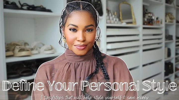 How to Define Your Personal Style | 5 Tips That Changed My Fashion/Style Game