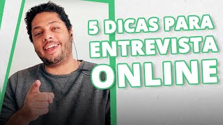 5 DICAS ESSENCIAIS PARA SE SAIR BEM NA ENTREVISTA DE EMPREGO ONLINE 5 DICAS ESSENCIAIS PARA SE SAIR BEM NA ENTREVISTA DE EMPREGO ONLINE