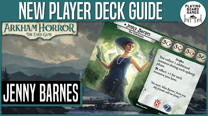 NEW PLAYER DECK FOR JENNY BARNES | Arkham Horror: ...