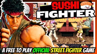 New OFFICIAL Street Fighter Game [Lets Play SUSHIRO FIGHTER] 🔥🍣