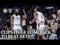 Clippers beat the nets with a 220 comeback highlights  la clippers