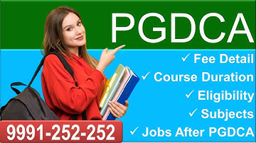How To Do PGDCA After Grad, Course Fees | Call 9991-252-252 For Admission UGC, AICTE Approved Course
