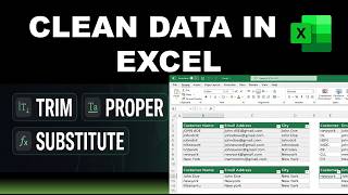 The 3 Powerful CLEANING Excel Functions | TRIM + PROPER and SUBSTITUTE