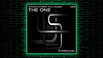 Matan Caspi, Tali Muss - The One (Original Mix) [Outta Limits]