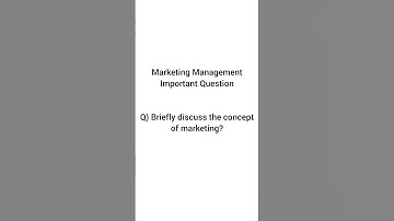 Concepts of Marketing| Marketing Management| Important Question #bba #marketing #bcom #notes