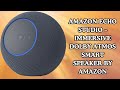 Multi-Room Music and Smart Hub Power – Amazon Echo Studio Full Review