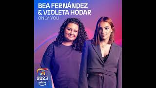 Video thumbnail of "Violeta & Bea - Only You - Operación Triunfo 2023"