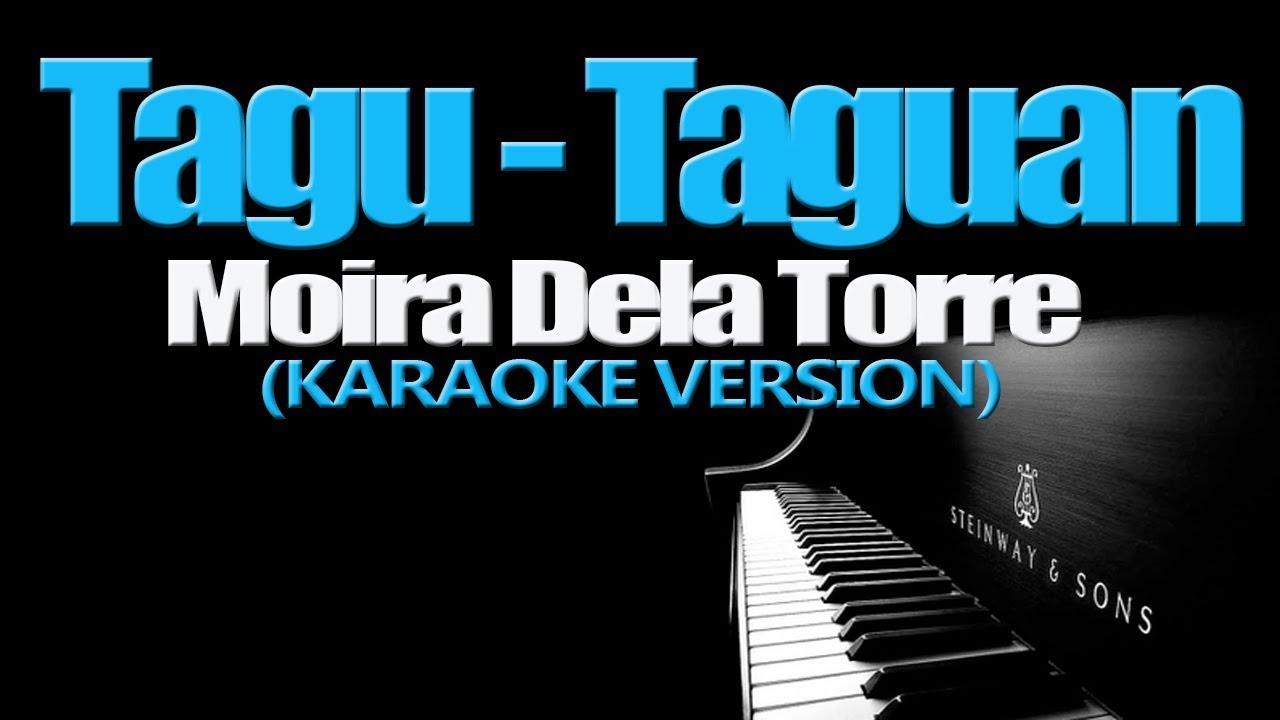 TAGU TAGUAN   Moira Dela Torre KARAOKE VERSION