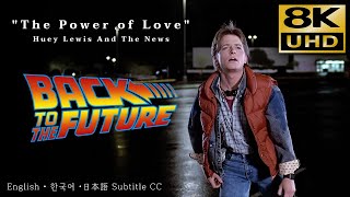 Back To The Future • The Power Of Love • Eng Kor Jap Sub Cc • 8K & Hq Sound