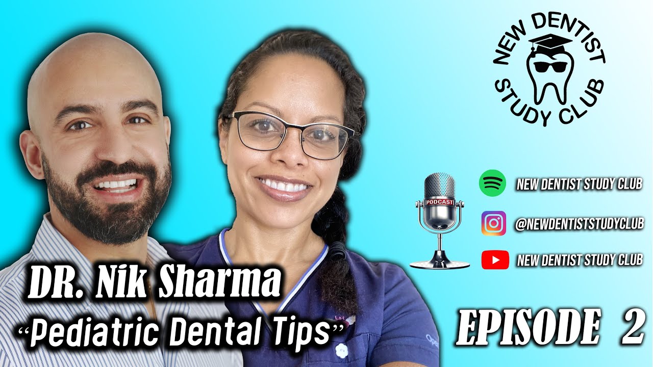 Pediatric Dental Tips from Dr. Nik Sharma