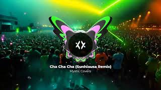 [Euphoric Frenchcore] - Cha Cha Cha (Sunhiausa Remix)