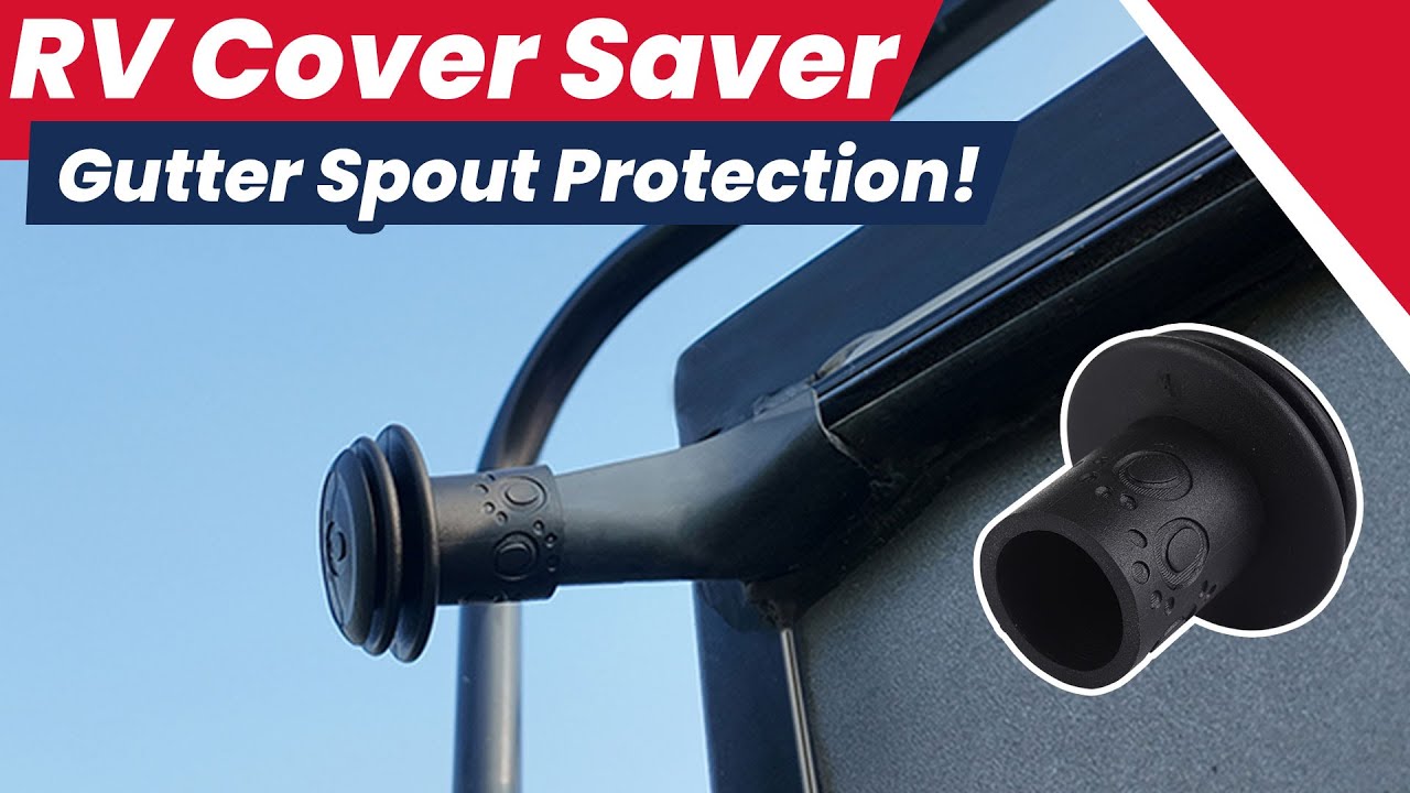 Say Goodbye to RV Cover Tears! 🚐 Protect Your RV Gutter Spouts in ...