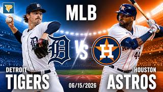 Detroit Tigers vs Houston Astros Pick 6/15/26 MLB Pick Prediction