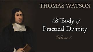 A Body of Practical Divinity — Thomas Watson | Volume III