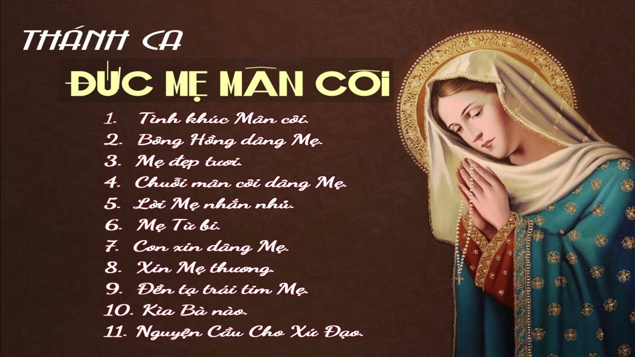 THÁNH CA ĐỨC MẸ MÂN CÔI, #phaolocuong,,#đứcmẹ,#Thanhcacongdong