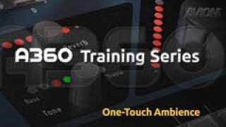 A360 One-Touch Ambience