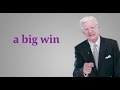 Bob Proctor Tells You How to Win In a Big Way