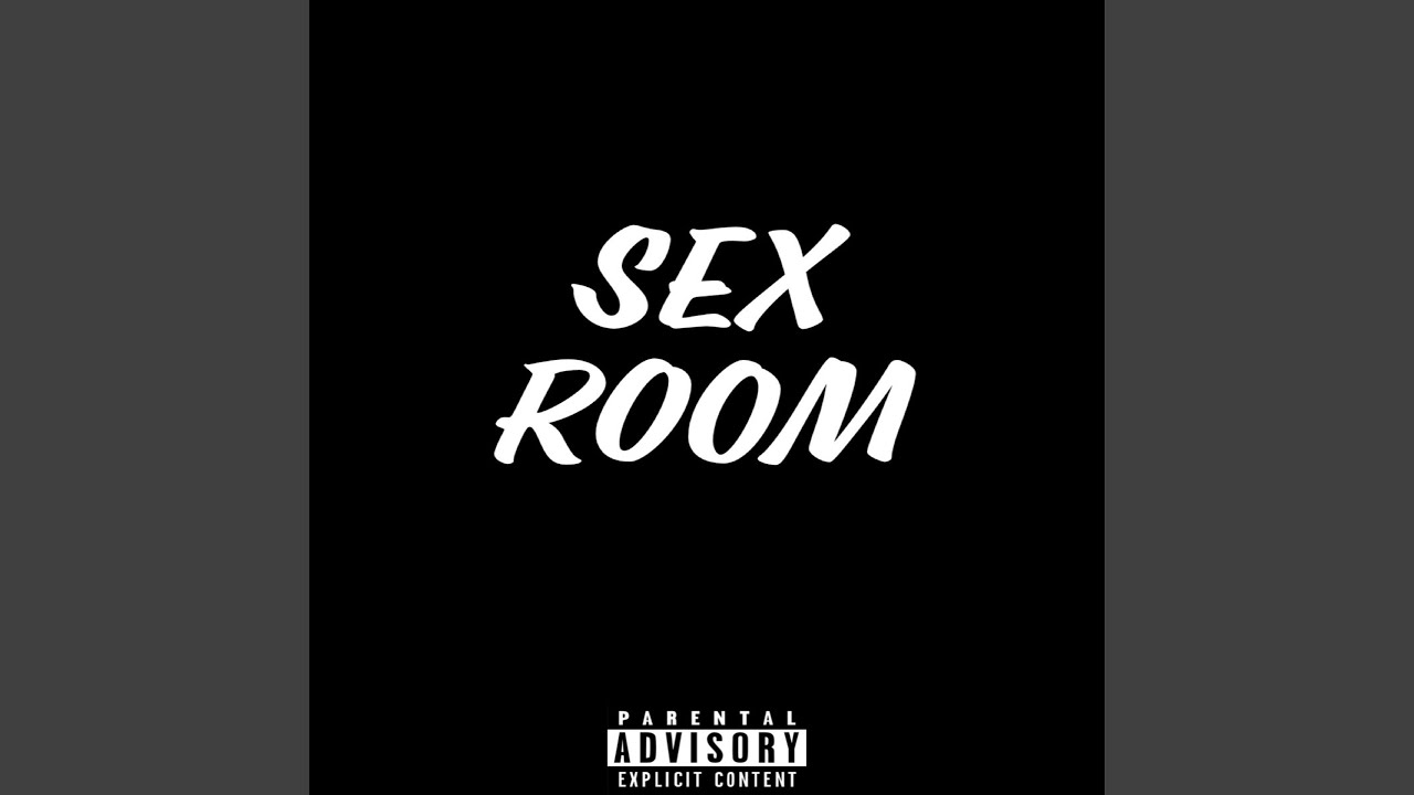 Sex Room Pt 2 Youtube