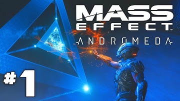 Mass Effect Andromeda - Part 1 - The Andromeda Initiative!- First 2.5 hours of Mass Effect Andromeda